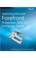 Deploying Microsoft Forefront Protection 2010 for Exchange Server