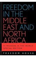 Freedom in the Middle East and North Africa: A Freedom in the World