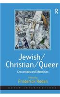 Jewish/Christian/Queer