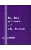 Building Self-Esteem with Adult Learners: (English)