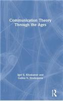Communication Theory Through the Ages