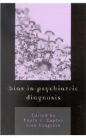 Bias in Psychiatric Diagnosis