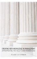 Creating New Knowledge in Management
