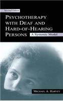 Psychotherapy With Deaf and Hard of Hearing Persons
