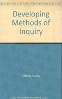 DEVELOPING METHODS OF INQUIRY