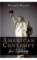 American Contempt for Liberty