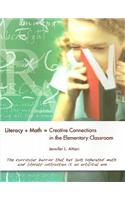 Literacy + Math = Creative Connections in the Elementary Classroom