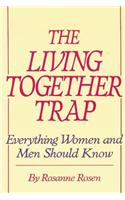 The Living Together Trap