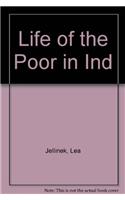 Life of the Poor in Ind