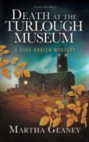 Death at the Turlough Museum