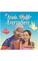 Angels, Angels, Everywhere