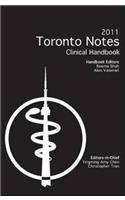 The Toronto Notes for Medical Students 2011 Clinical Handbook