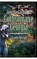 Into the Garden of Gethsemane, Georgia