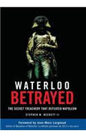 Waterloo Betrayed