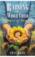Raising the Whole Child