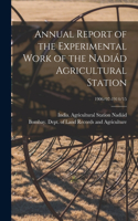 Annual Report of the Experimental Work of the Nadiád Agricultural Station; 1906/07-1914/15