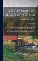 Dictionary of Secret and Other Societies