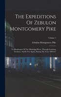 Expeditions Of Zebulon Montgomery Pike