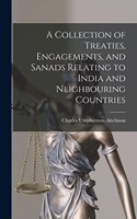 Collection of Treaties, Engagements, and Sanads Relating to India and Neighbouring Countries