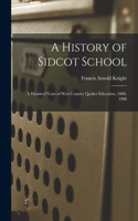 History of Sidcot School