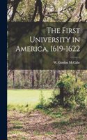 The First University in America, 1619-1622