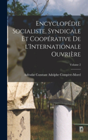 Encyclopédie socialiste, syndicale et coopérative de l'Internationale ouvrière; Volume 2