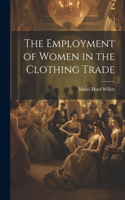 Employment of Women in the Clothing Trade