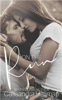 On the Run: A Steamy Novella