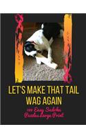 Let's Make That Tail Wag Again: 100 Easy Puzzles In Large Print Get Well Soon Theme