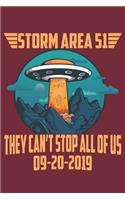 Storm Area 51 They Can't Stop All Of Us 09-20-2019: Lined Notebook