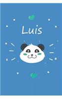 Luis: Ein Personalisiertes Panda Tage-/Notizbuch Mit Dem Namen Luis Und Ganzen 100 Linierten Seiten Im Tollen 6x9 Zoll Format (Ca. Din A5). Optimal ALS Sc