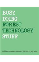 Busy Doing Forest Technology Stuff: 13 Month Academic Planner July 2019 - July 2020