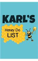 Karl's Honey Do List: Personalized Honey-Do Notebook for Men Named Karl - Cute Lined Note Book Pad - Novelty Notepad with Lines - Bee Honey To Do List Journal for Men, Hu