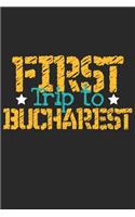 First Trip To Bucharest