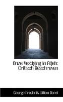Onze Vestiging in Atjeh: Critisch Beschreven(English)