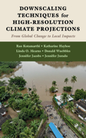 Downscaling Techniques for High-Resolution Climate Projections