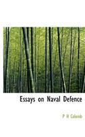 Essays on Naval Defence