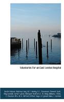 Voluntaries for an East London Hospital