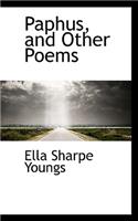 Paphus, and Other Poems