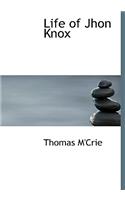 Life of Jhon Knox