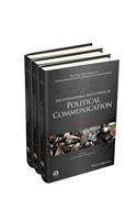 International Encyclopedia of Political Communication, 3 Volume Set