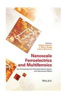 Nanoscale Ferroelectrics and Multiferroics