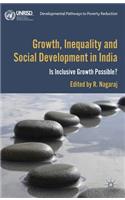 Growth, Inequality and Social Development in India