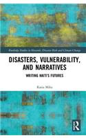 Disasters, Vulnerability, and Narratives