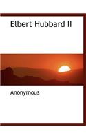 Elbert Hubbard II