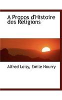 A Propos D'Histoire Des Religions