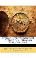 Lettere E Scritti Inediti Di Pietro E Di Alessandro Verri, Volume 1