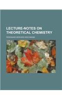 Lecture-Notes on Theoretical Chemistry
