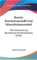 Benzin, Benzinersatzstoffe Und Mineralschmiermittel