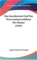 Das Sacralsystem Und Das Provocationsverfahren Der Romer (1843)